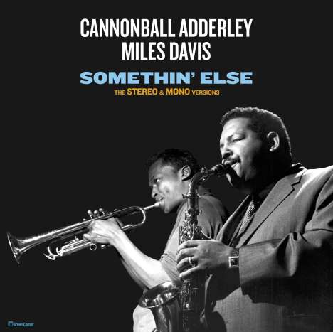 Miles Davis &amp; Cannonball Adderley: Somethin' Else: The Stereo &amp; Mono Versions (remastered) (180g) (Limited-Edition), 2 LPs