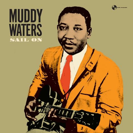 Muddy Waters: Sail On (180g) (Limited Edition), LP