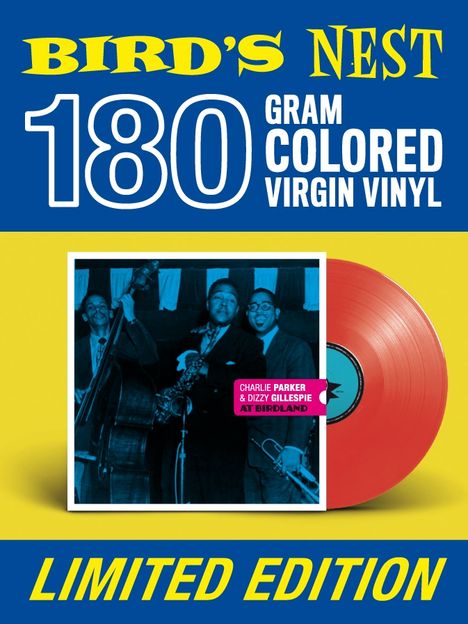 Charlie Parker &amp; Dizzy Gillespie: At Birdland (180g) (Limited Edition) (Orange Virgin-Vinyl), LP