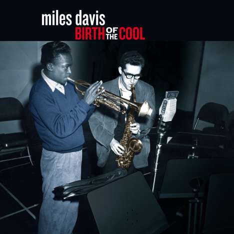 Miles Davis (1926-1991): Birth Of The Cool, CD