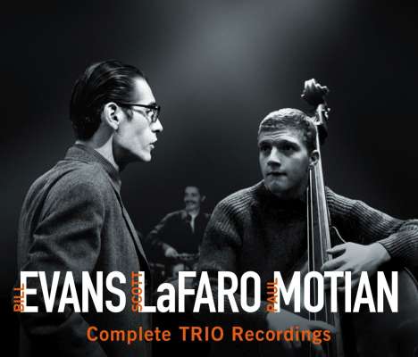 Bill Evans, Scott Lafaro &amp; Paul Motian: Complete Trio Recordings, 5 CDs