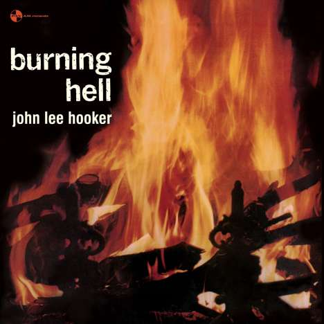John Lee Hooker: Burning Hell (180g) (Limited Edition), LP