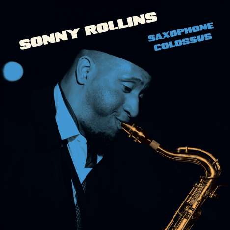 Sonny Rollins (geb. 1930): Saxophone Colossus, LP