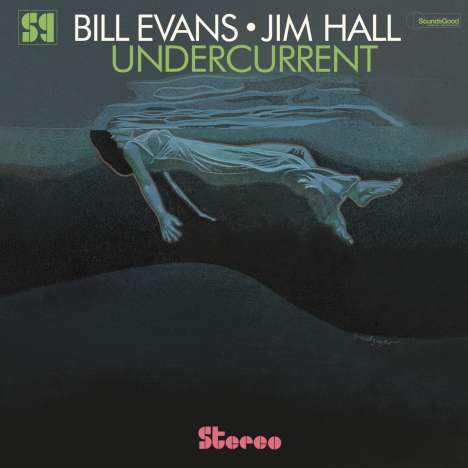 Bill Evans &amp; Jim Hall: Undercurrent (180g) (2 Bonus Tracks), LP