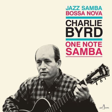 Charlie Byrd (1925-1999): One Note Samba (180g) (Audiophile Vinyl), LP