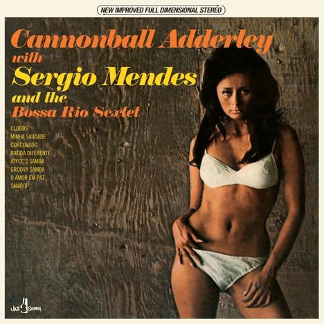 Cannonball Adderley &amp; Sergio Mendes: And The Bossa Rio Sextet, LP