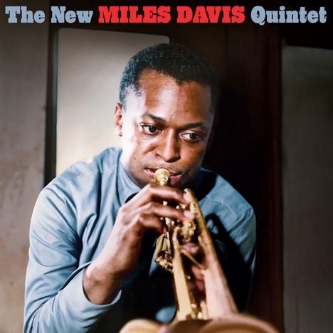 „The New MILES DAVIS Quintet“ steht oben. Ein Mann spielt eine Trompete und trägt ein blaues Hemd.