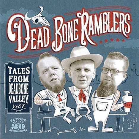 Dead Bone Ramblers: Tales From Deadbone Valley Vol.1, CD