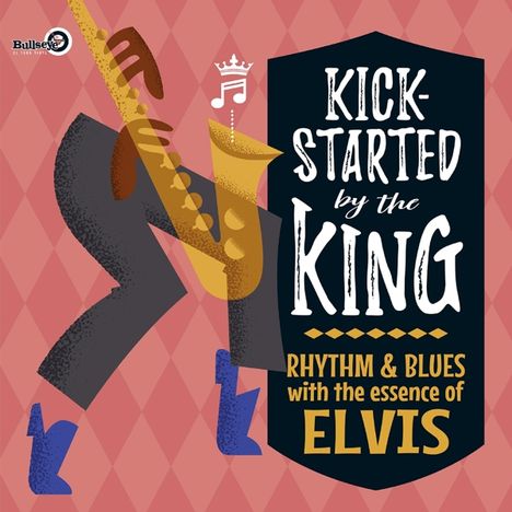 Kick-Started By The King, CD