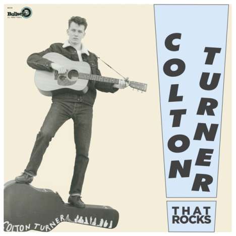Colton Turner: That Rocks!, LP