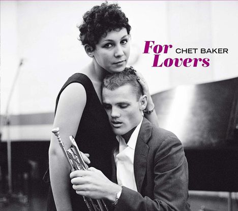 Chet Baker (1929-1988): For Lovers (Jazz Images), 3 CDs