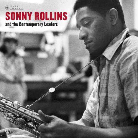 Sonny Rollins (geb. 1930): And The Contemporary Leaders (180g) (Limited Edition), LP