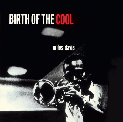 Miles Davis (1926-1991): Birth Of The Cool +11 (Limited-Edition), CD