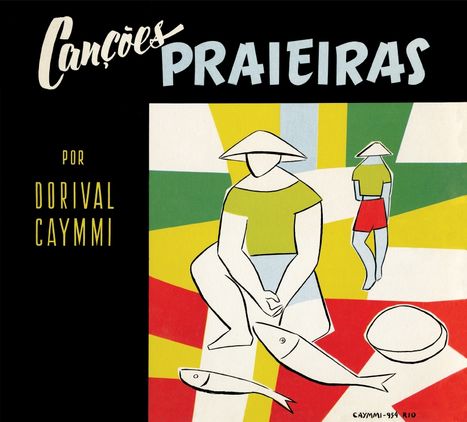 Dorival Caymmi: Cancoes Praieiras, CD
