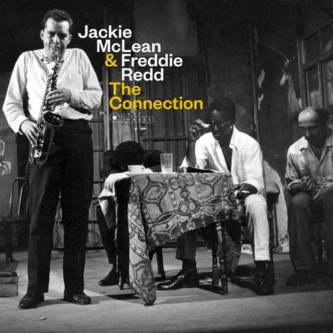 Jackie McLean &amp; Freddie Redd: Filmmusik: The Connection / The Connection feat. Howard MgGhee) (Jazz Images), CD