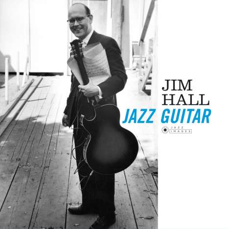 Jim Hall (1930-2013): Jazz Guitar (Jazz Images), CD