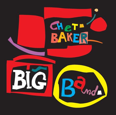 Chet Baker (1929-1988): Big Band (+10) (Limited Edition), CD