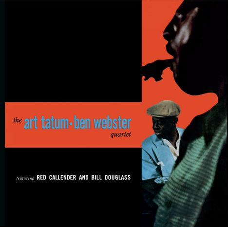 Art Tatum &amp; Ben Webster: The Art Tatum-Ben Webster Quartet (+5) (Limited-Edition), CD