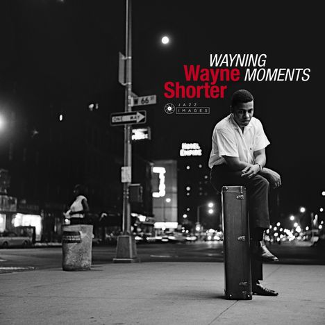 Wayne Shorter (1933-2023): Wayning Moments (180g) (Limited Deluxe Edition), LP