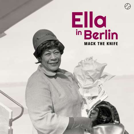 Ella Fitzgerald (1917-1996): Ella In Berlin: Mack The Knife (180g) (Limited-Edition) (+2 Bonustracks), LP