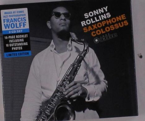 Sonny Rollins (geb. 1930): Saxophone Colossus / The Sound Of Sonny Rollins (Jazz Images), 2 CDs