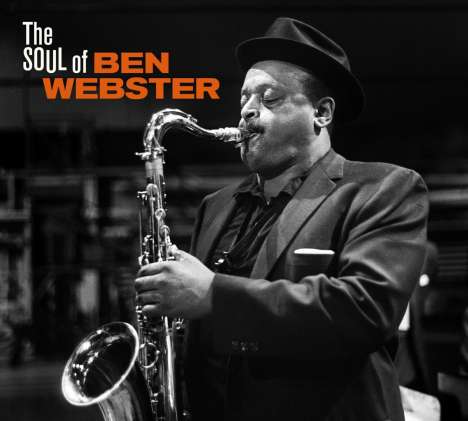 Ben Webster (1909-1973): The Soul Of Ben Webster (+9 Bonus Tracks) (Limited Edition), CD
