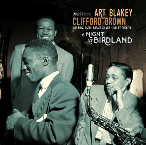Art Blakey &amp; Clifford Brown: A Night At Birdland (180g) (Limited Deluxe Edition), 2 LPs