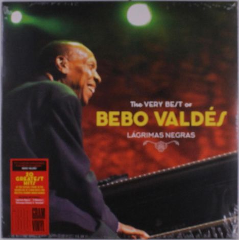 Bebo Valdés: Lagrimas Negras: The Very Best Of Bebo Valdes (180g), LP