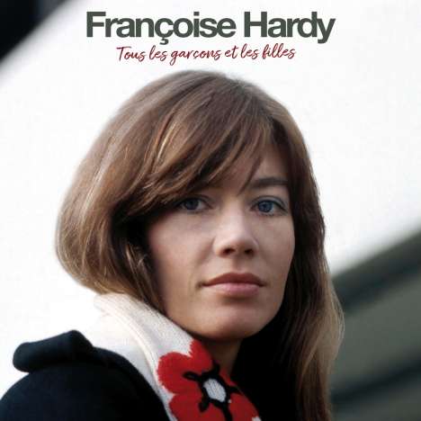 Françoise Hardy: Tous Les Garçons Et Les Filles (180g) +7 Bonus Tracks, LP