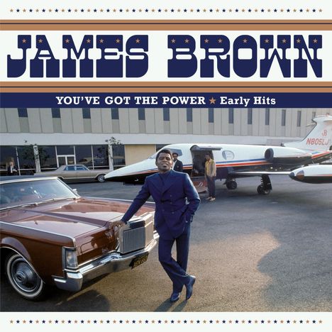 James Brown: You've Got The Power: Early Hits, CD