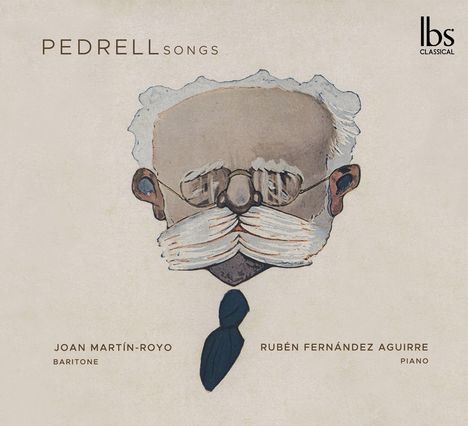 Felip Pedrell (1841-1922): Lieder, CD