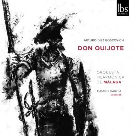 "Arturo Díez Boscovich, Don Quijote, Orquesta Filarmónica de Málaga, Camilo García. Schwarz-weiße Illustration von Don Quijote."