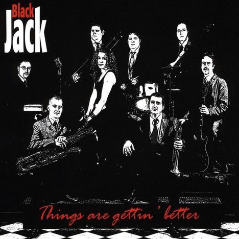 Black Jack: Things Are Gettin' Better, CD