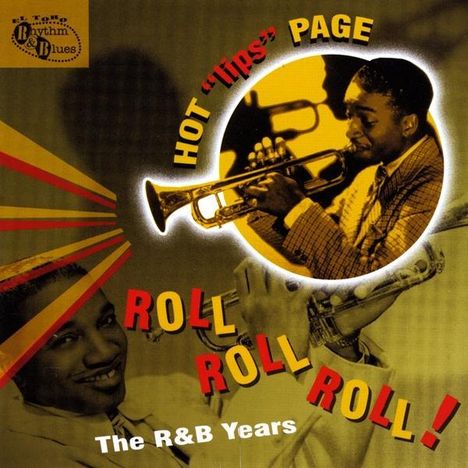 Hot Lips Page (1908-1954): Roll Roll Roll! - The.., CD
