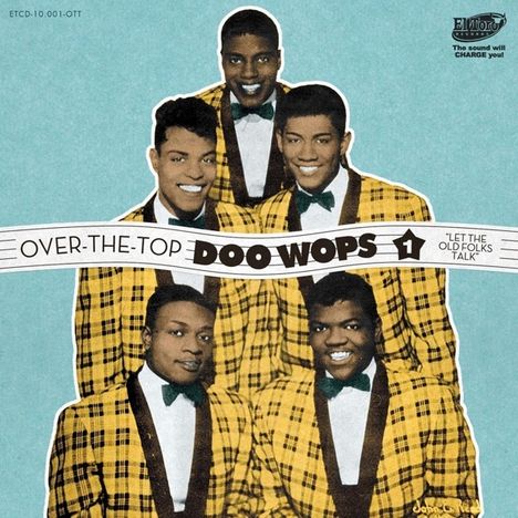 Over The Top Doo Wops Vol.1 - Let The Old Folks Talk, CD