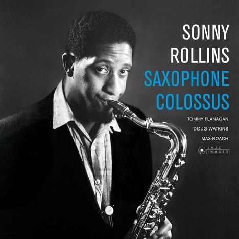 Sonny Rollins (geb. 1930): Saxophone Colossus (180g) (Limited Edition), LP