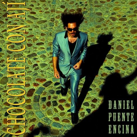 Daniel Puente Encina: Chocolate Con Ají, CD