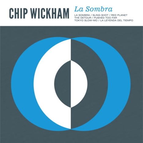 Chip Wickham: La Sombra, CD