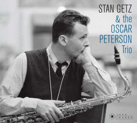 Stan Getz &amp; Oscar Peterson: Stan Getz &amp; The Oscar Peterson Trio (180g), LP