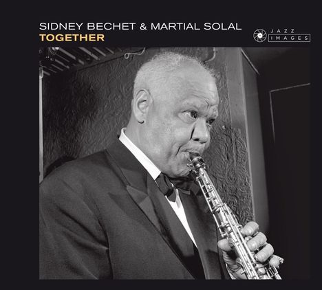 Sidney Bechet & Martial Solal: Together (Jean-Pierre Leloir Collection), CD