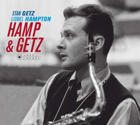 Stan Getz &amp; Lionel Hampton: Hamp &amp; Getz, CD