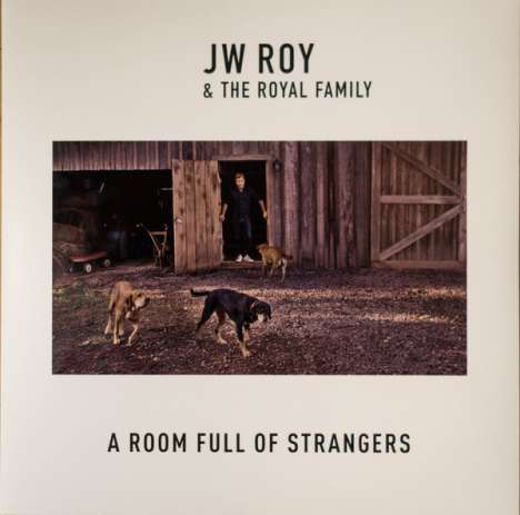 JW Roy &amp; The Royal Family: A Room Full Of Strangers (Limited-Numbered-Edition) (Red Vinyl), LP