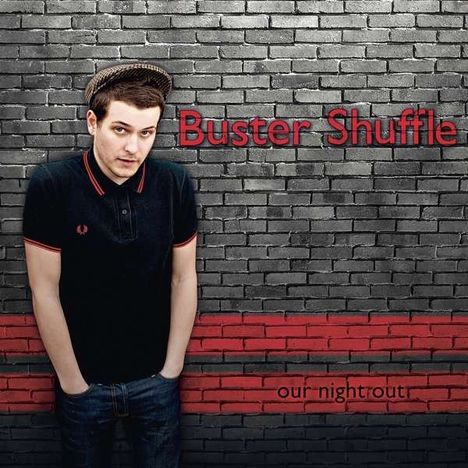 Buster Shuffle: Our Night Out, CD