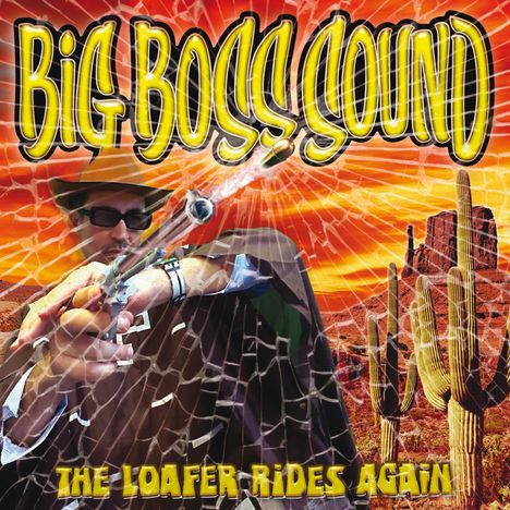 Big Boss Sound: The Loafer Rides Again, LP