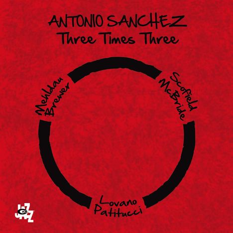 Antonio Sanchez (geb. 1971): Three Times Three (Limited Numbered Edition), 2 LPs