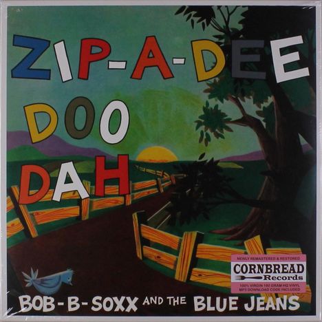 Bob B. Soxx &amp; The Blue Jeans: Zip-A-Dee-Doo-Dah (remastered) (180g), LP