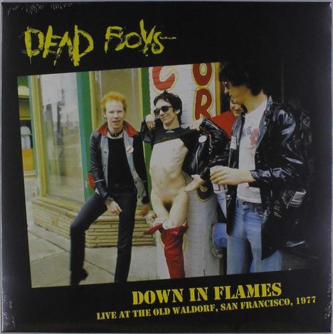 Dead Boys: Down In Flames: Live At The Old Waldorf, San Francisco, 1977, LP