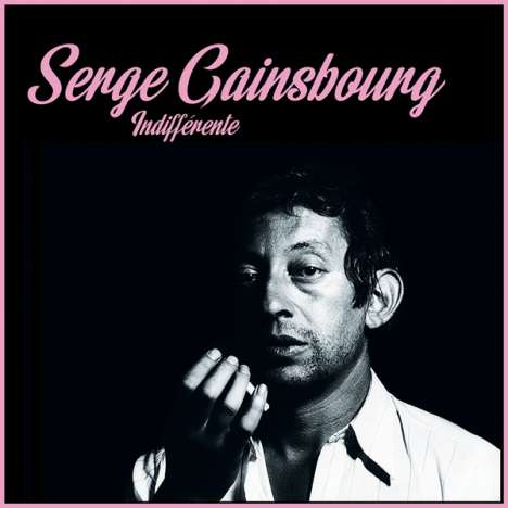 Serge Gainsbourg (1928-1991): Indifférente (Limited-Edition), LP