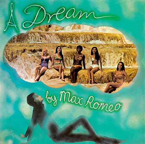 Max Romeo: A Dream, CD