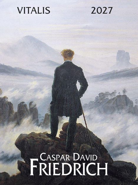 Text: "Vitalis 2027", "Caspar David Friedrich". Illustration: Person in schwarzem Mantel auf Felsen, blickt auf nebelige Berge.